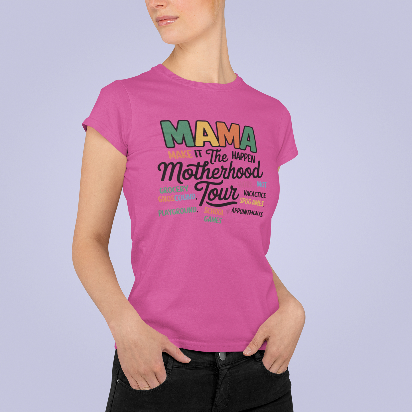 MAMA Make It Happen – Motherhood Tour Graphic Tee