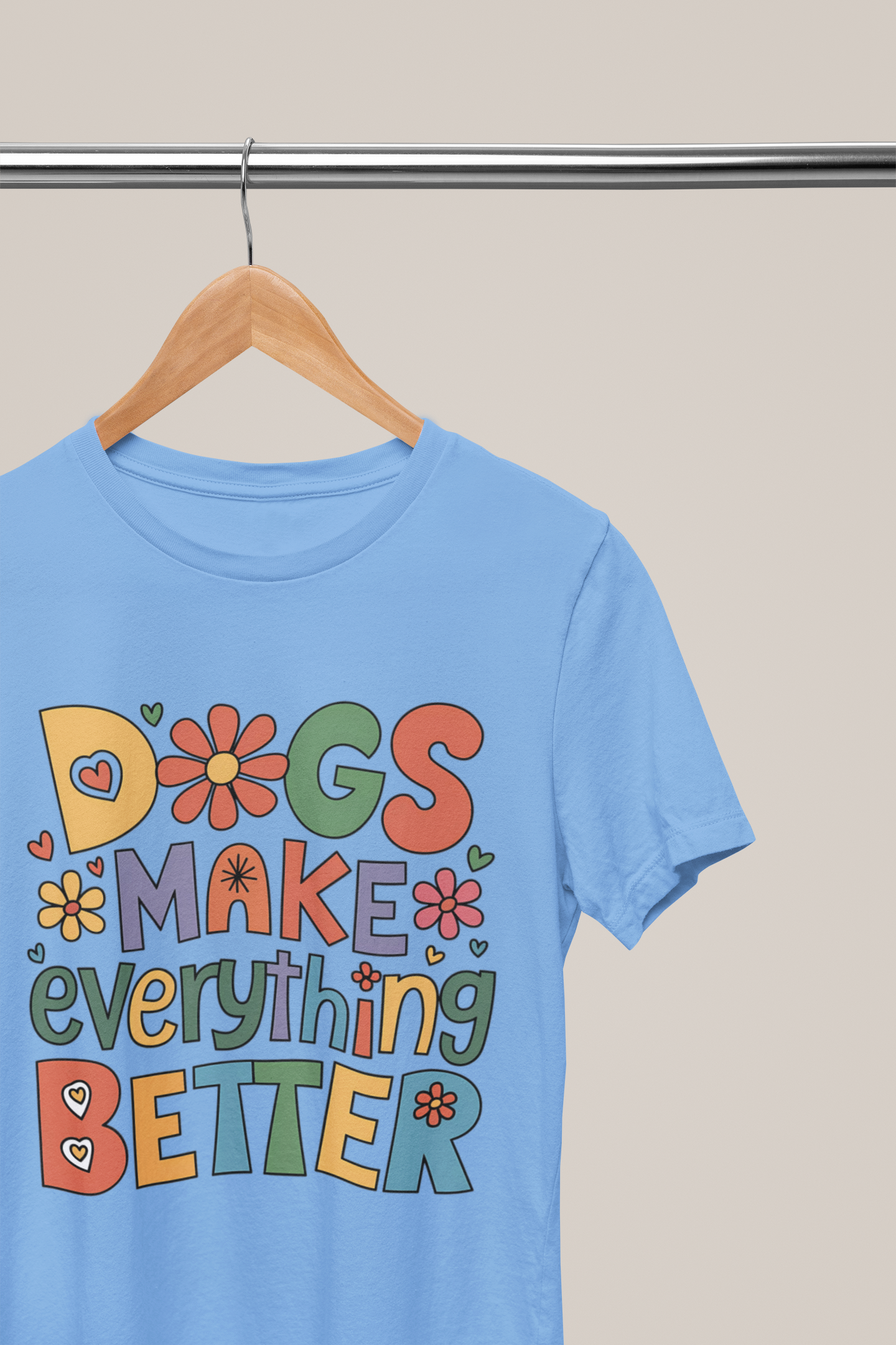 Dogs Make Everything Better – Colorful Retro Pet Lover Tee