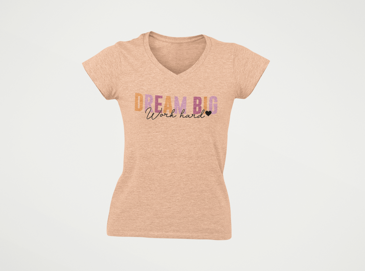 Women’s V-Neck T-Shirt – “DREAM BIG, Work Hard” Motivational Graphic Tee
