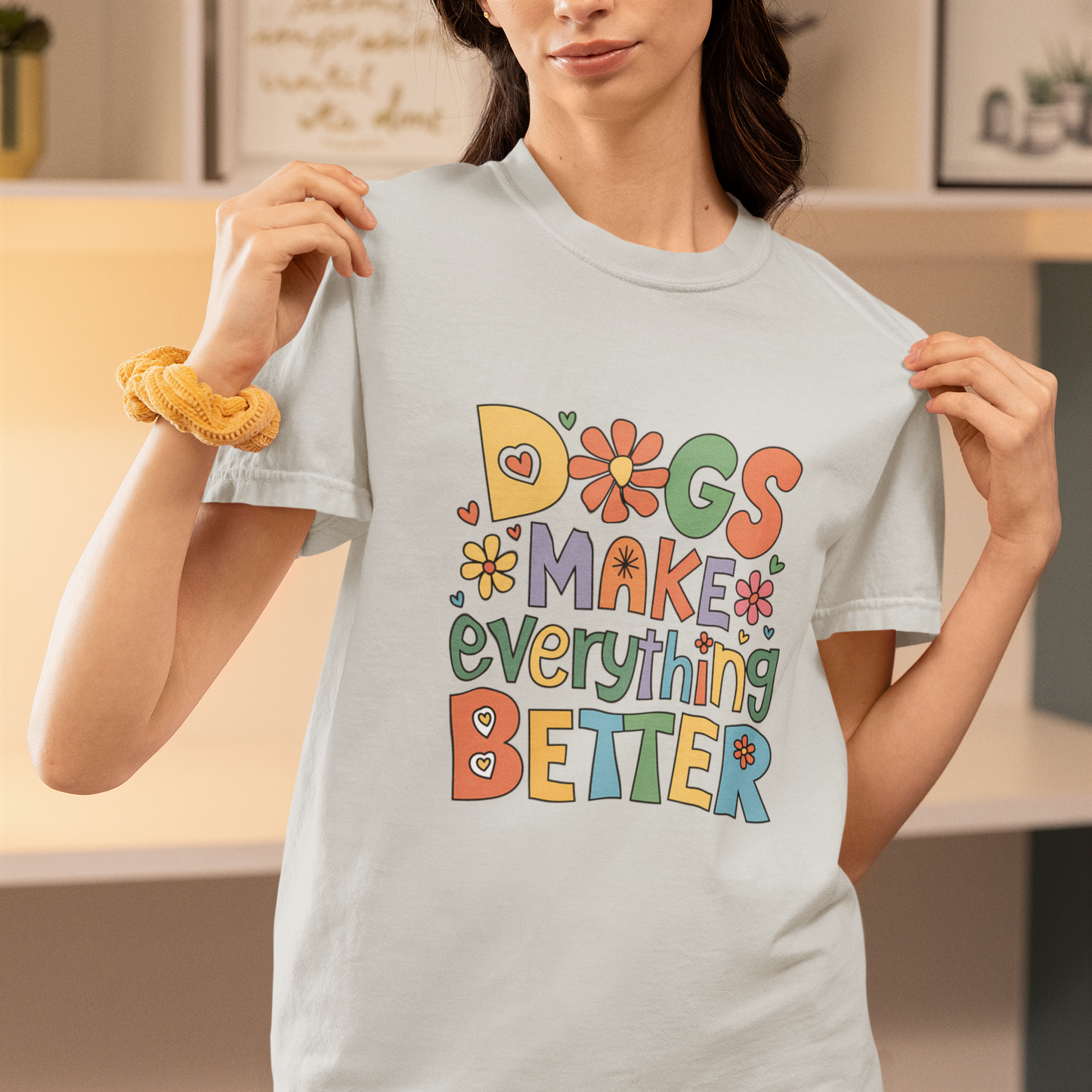 Dogs Make Everything Better – Colorful Retro Pet Lover Tee
