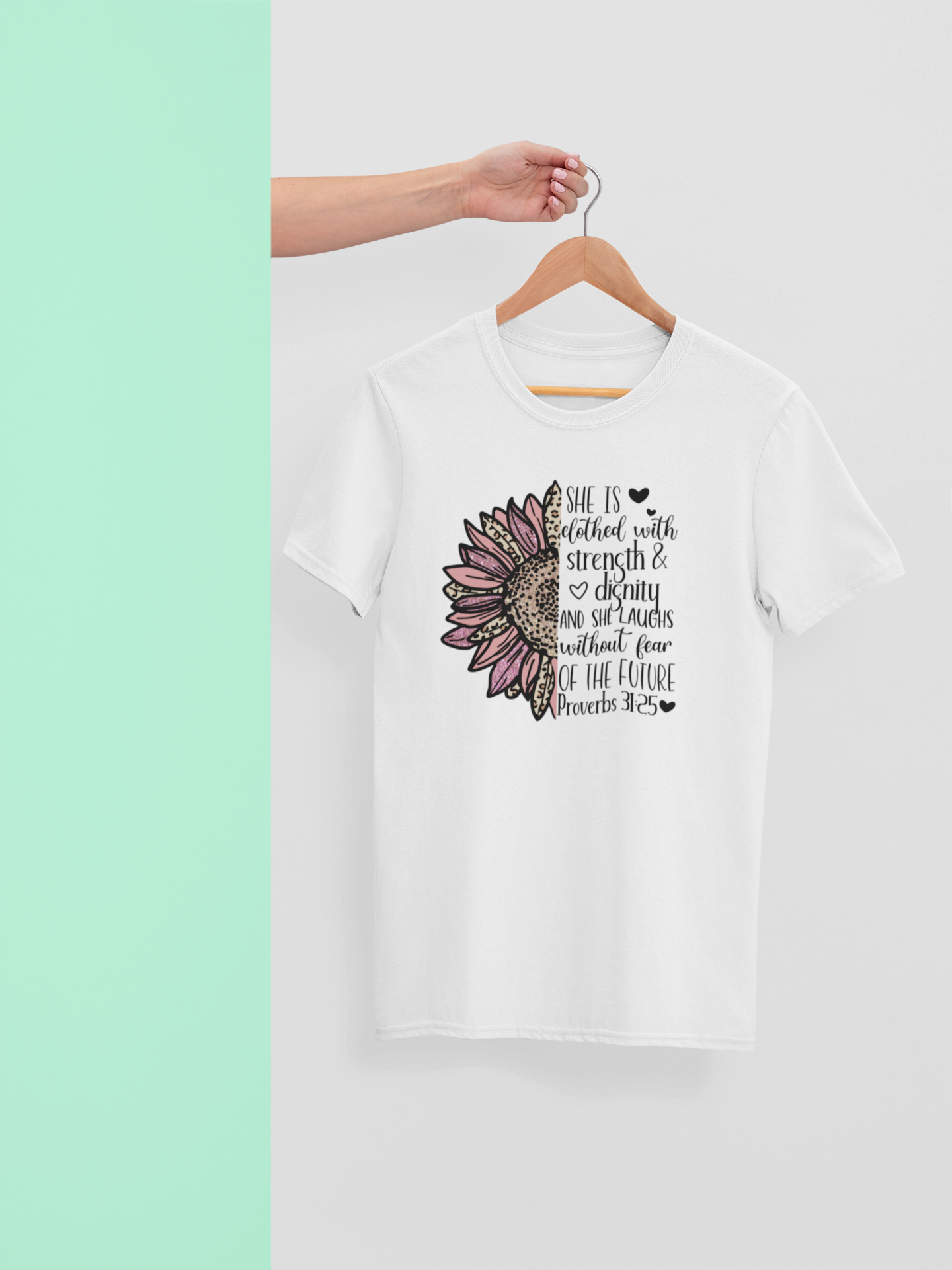She Is Clothed with Strength &amp; Dignity – Proverbs 31:25 Floral Christian Tee