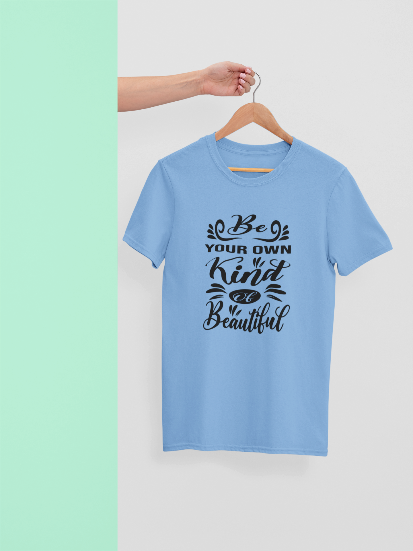 Be Your Own Kind of Beautiful – Inspirational Women’s Tee