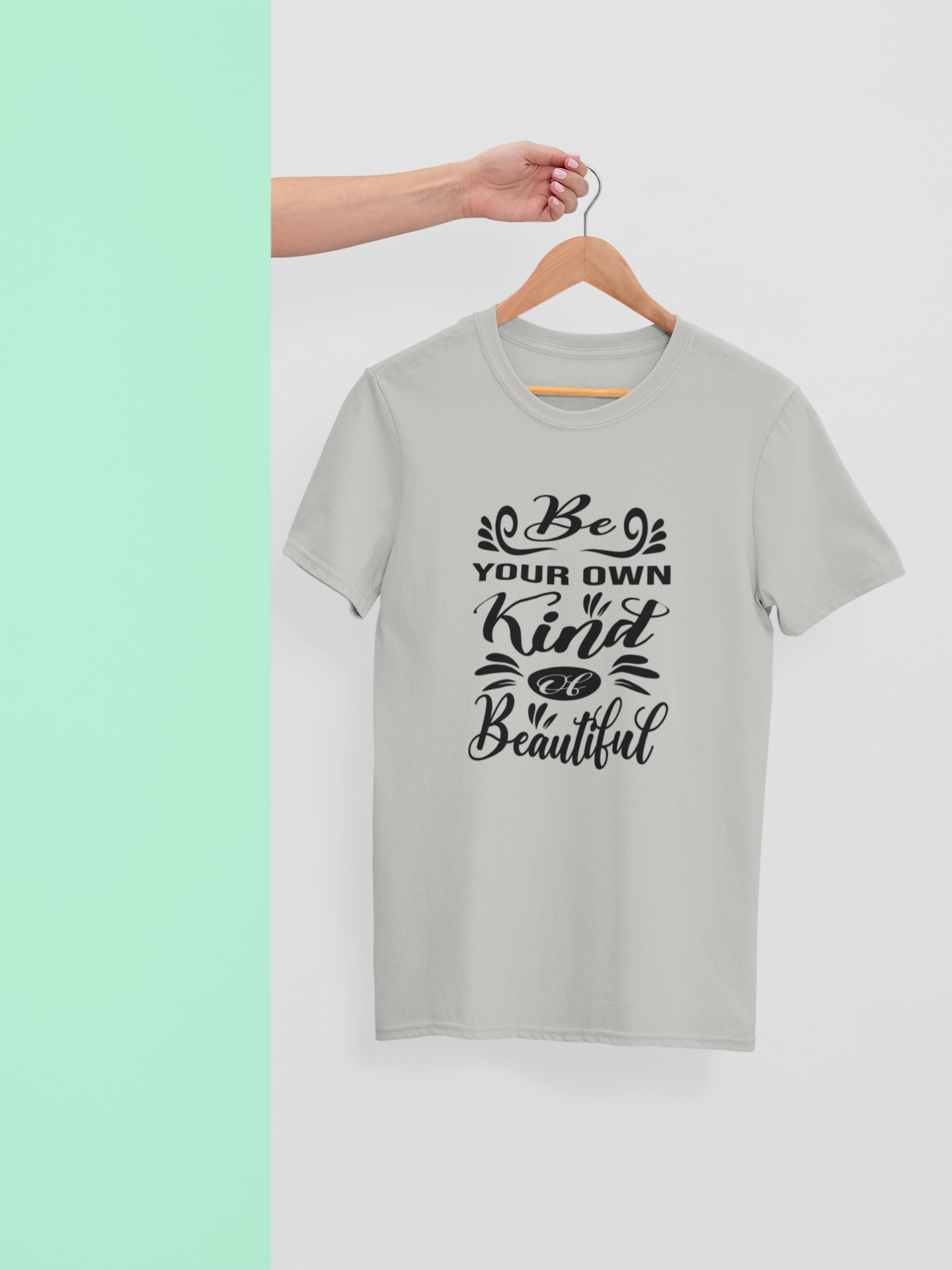 Be Your Own Kind of Beautiful – Inspirational Women’s Tee