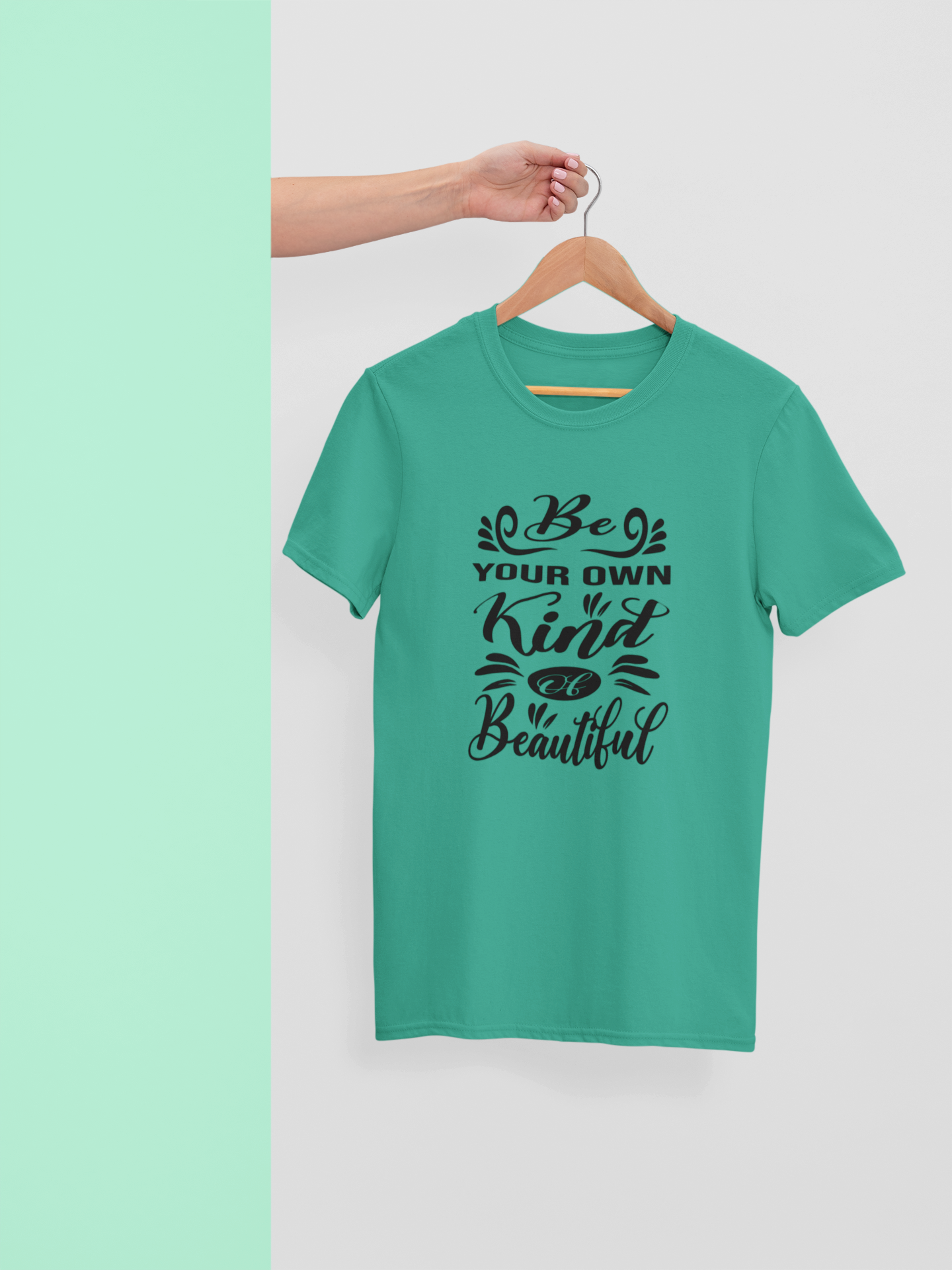 Be Your Own Kind of Beautiful – Inspirational Women’s Tee