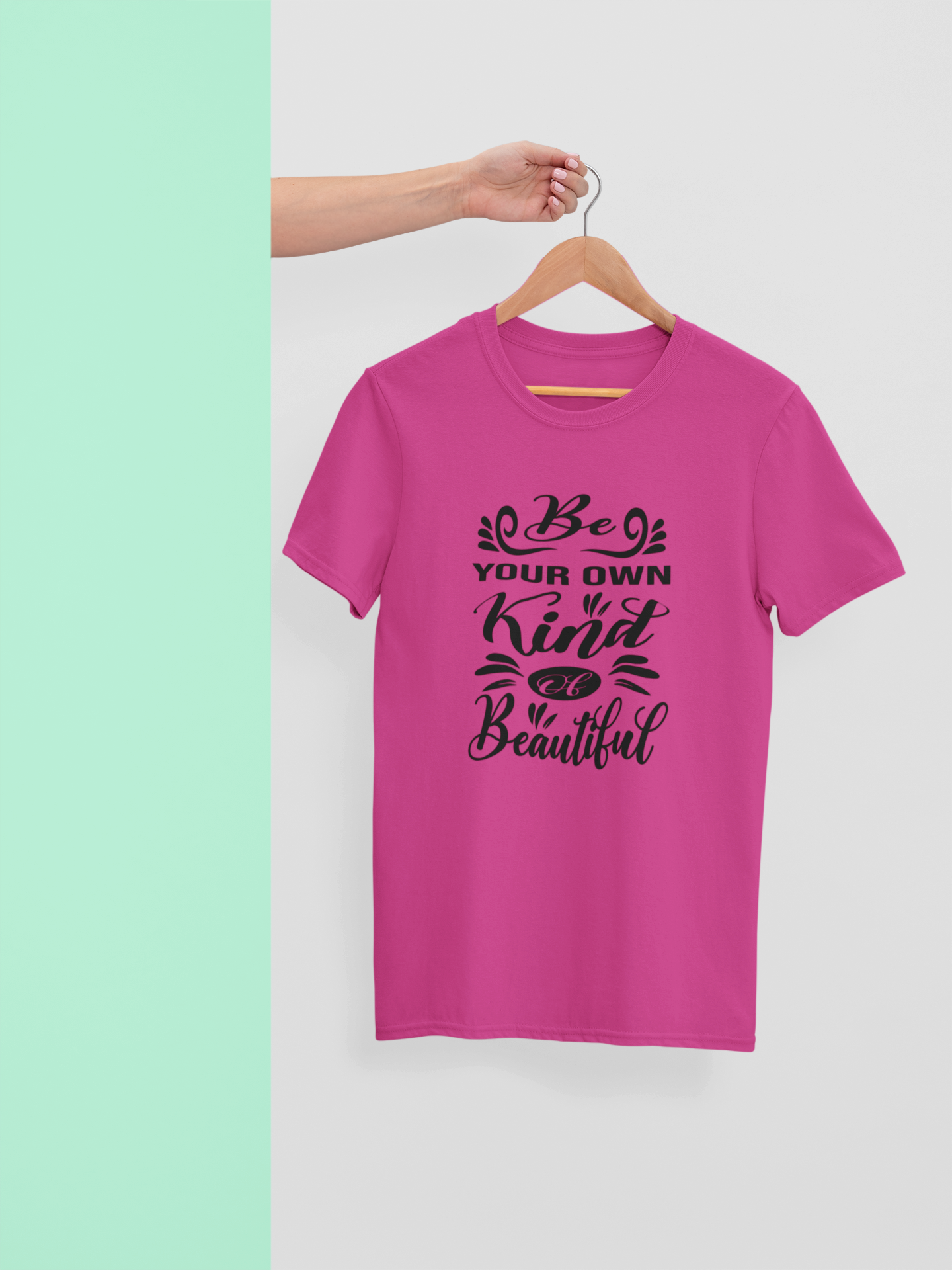 Be Your Own Kind of Beautiful – Inspirational Women’s Tee