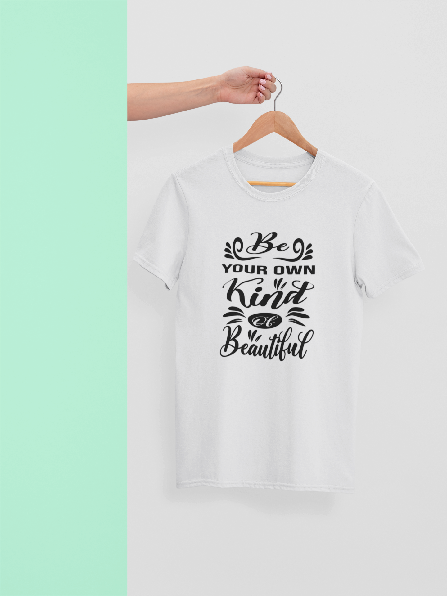 Be Your Own Kind of Beautiful – Inspirational Women’s Tee